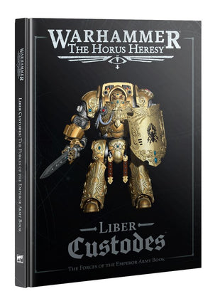 HORUS HERESY: LIBER CUSTODES (ENGLISH)