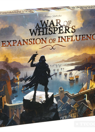 A War of Whispers Expansion of Influence