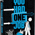 Dit is een foto van het spel You had one Job ! te koop bij Speldorado Spellenwinkel Delft
