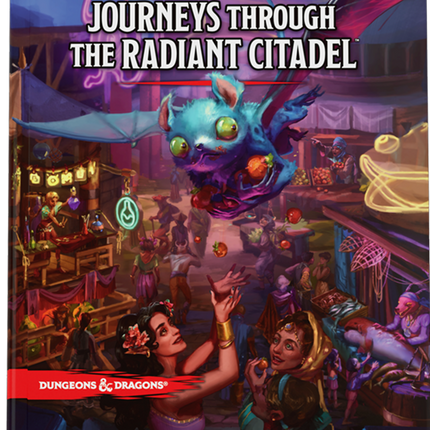 Journeys Through the Radiant Citadel - Dungeons and Dragons