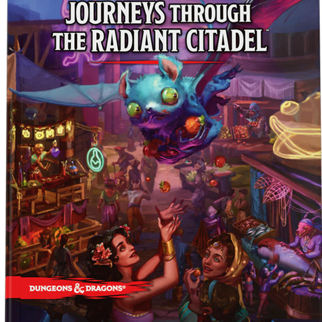 Journeys Through the Radiant Citadel - Dungeons and Dragons