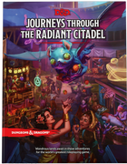 Dungeons & Dragons Journeys Through the Radiant Citadel