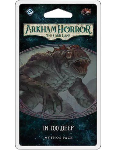 Dit is een foto van het spel In too deep  - Arkham Horror - LCG te koop bij Speldorado Spellenwinkel Delft
