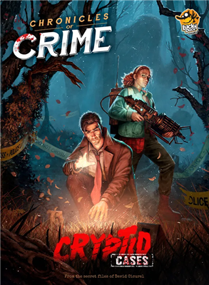 Chronicles of Crime Cryptid Cases
