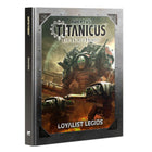 Dit is een foto van het spel Loyalist Legios (Eng) - ADEPTUS TITANICUS te koop bij Speldorado Spellenwinkel Delft