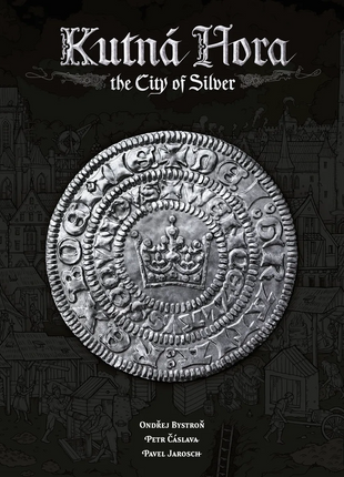 Kutná Hora: The City of Silver