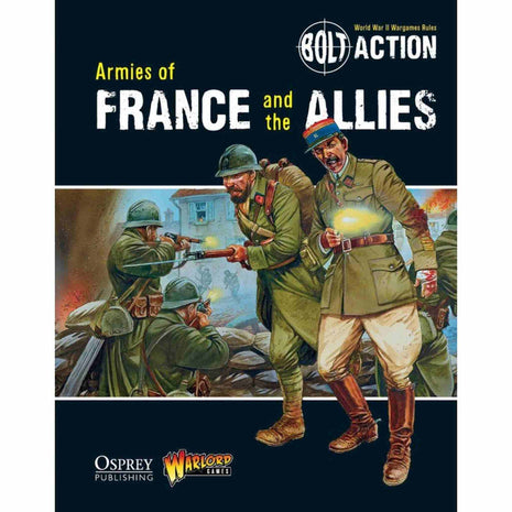 Dit is een foto van het spel Armies Of France And The Allies - Bolt Action te koop bij Speldorado Spellenwinkel Delft